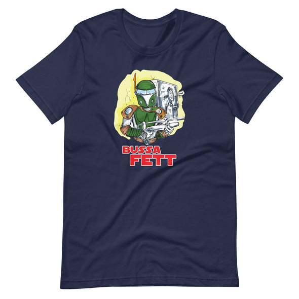 Bussa Fett - Unisex T-Shirt